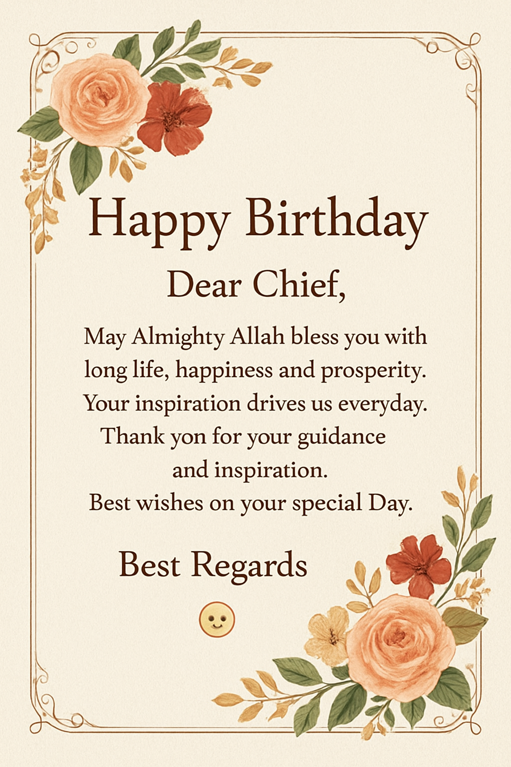 Happy birthday dear Chief.May Almighty Allah bless you with long life, happiness and prosperity. Your inspiration drives us everyday.Thankyou for your guidance and inspiration.Best wishes on your special Day.😊
Best Regards 